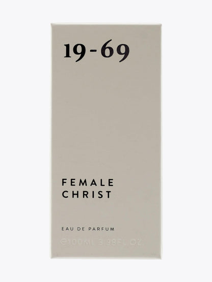 19-69 Female Christ Eau de Parfum 100ml - APODEP.com